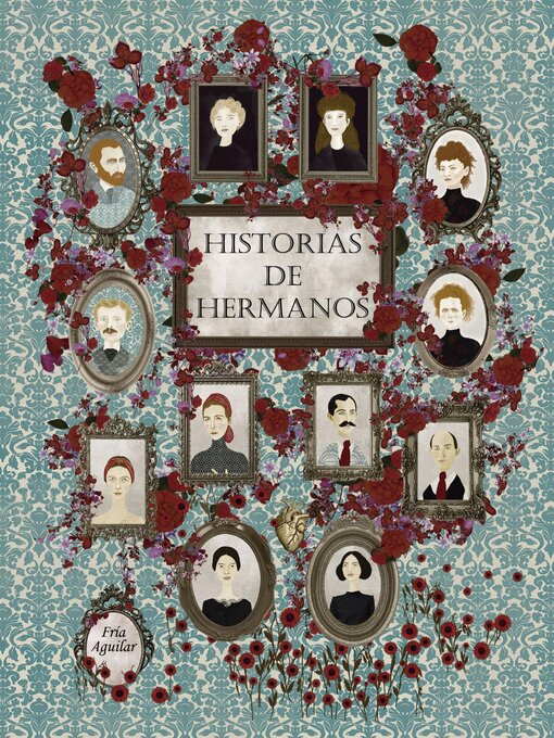 Title details for Historias de hermanos by Fría Aguilar - Available